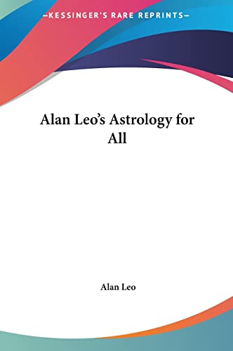 Alan Leo's Astrology for All