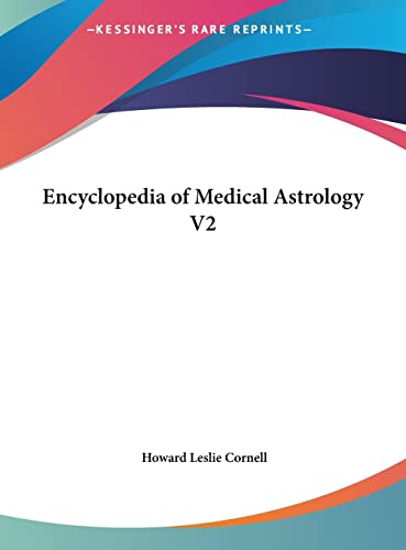 Encyclopedia of Medical Astrology V2