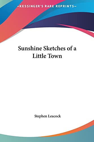 Sunshine Sketches of a Little Town