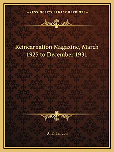 Reincarnation Magazine, March 1925 to December 1931