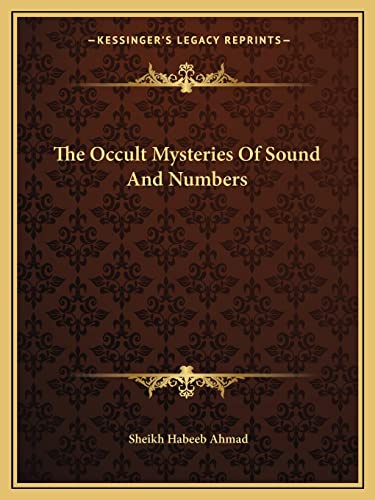 The Occult Mysteries Of Sound And Numbers