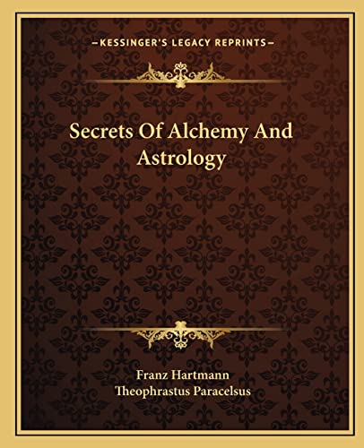 Secrets Of Alchemy And Astrology