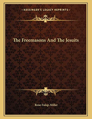 The Freemasons And The Jesuits