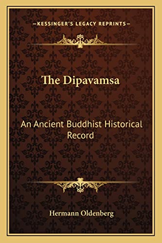 The Dipavamsa: An Ancient Buddhist Historical Record
