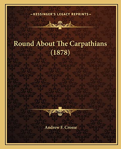 Round About The Carpathians (1878)