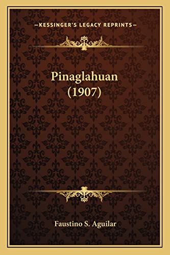 Pinaglahuan (1907)