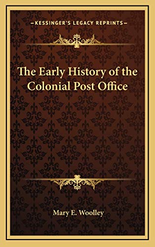 The Early History of the Colonial Post Office