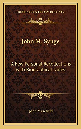 John M. Synge: A Few Personal Recollections with Biographical Notes