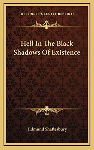 Hell In The Black Shadows Of Existence