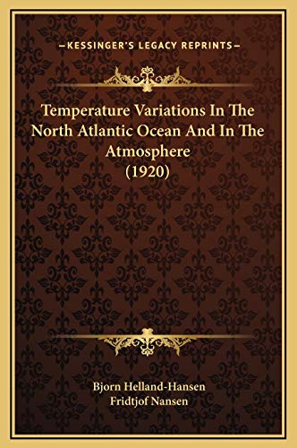 Temperature Variations In The North Atlantic Ocean And In The Atmosphere (1920)