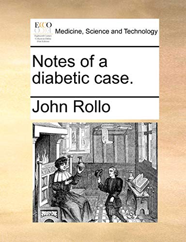 Notes of a diabetic case.