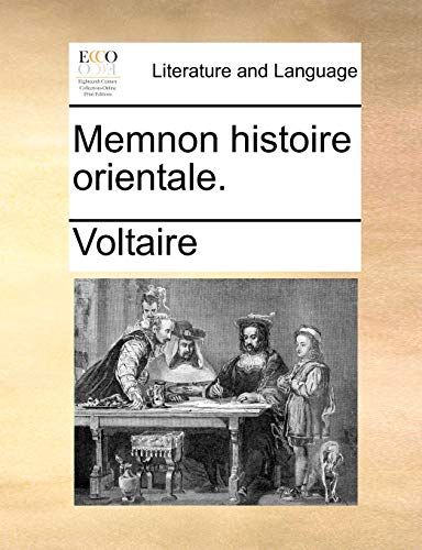 Memnon histoire orientale. (French Edition)