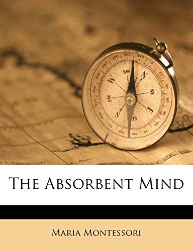 The Absorbent Mind