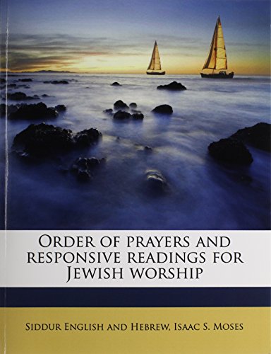 Order of Prayers and Responsive Readings for Jewish Worship