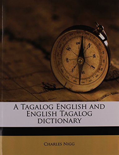 A Tagalog English and English Tagalog Dictionary