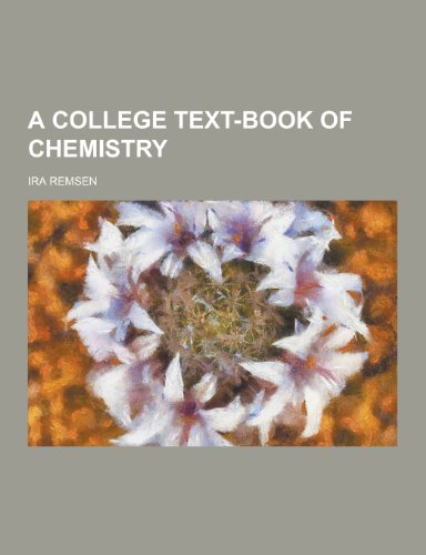 A College Text-Book of Chemistry