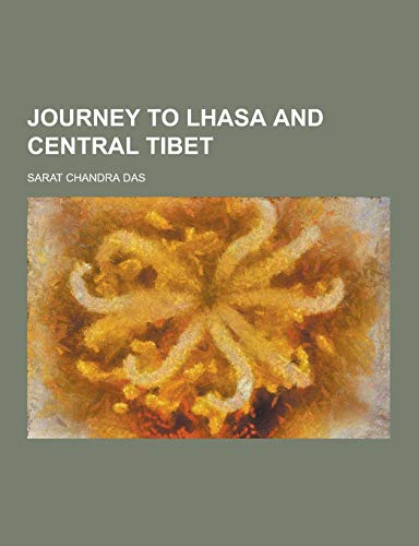 Journey to Lhasa and Central Tibet