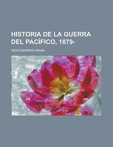 Historia de La Guerra del Pacifico, 1879-