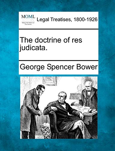 The doctrine of res judicata.