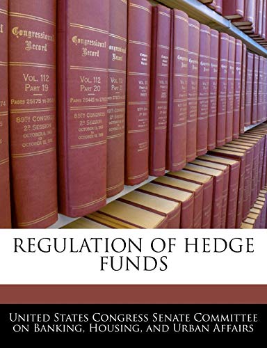 Regulation of Hedge Funds