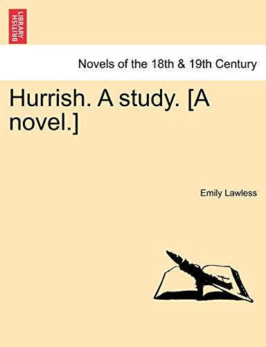 Hurrish. a Study. [A Novel.]