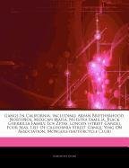 Articles on Gangs in California, Including: Aryan Brotherhood, Nortea OS, Mexican Mafia, Nuestra Familia, Black Guerrilla Family, Los Zetas, Longos ... California Street Gangs, Ying on Association