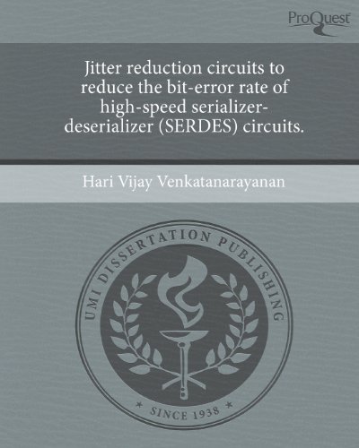 Jitter Reduction Circuits to Reduce the Bit-Error Rate of High-Speed Serializer-Deserializer (Serdes) Circuits.