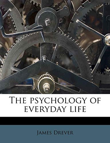 The Psychology of Everyday Life