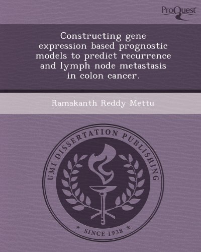 Constructing Gene Expression Based Prognostic Models to Predict Recurrence and Lymph Node Metastasis in Colon Cancer