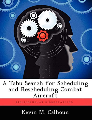 A Tabu Search for Scheduling and Rescheduling Combat Aircraft
