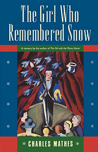 The Girl Who Remembered The Snow: A Mystery