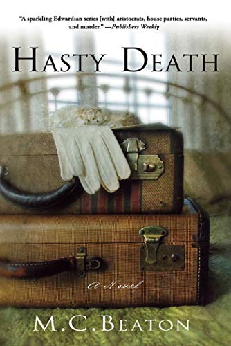 Hasty Death: An Edwardian Murder Mystery (Edwardian Murder Mysteries, 2)