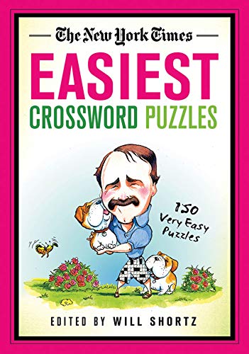 New York Times Easiest Crossword Puzzles: 150 Very Easy Puzzles (New York Times Crossword Collections)