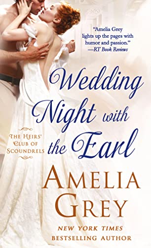 Wedding Night With the Earl: The Heirs' Club of Scoundrels (The Heirs' Club, 3)