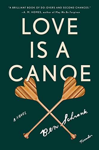 Love Is a Canoe: A Novel