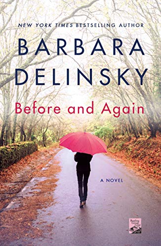 Before And Again Delinsky, Barbara: A Novel