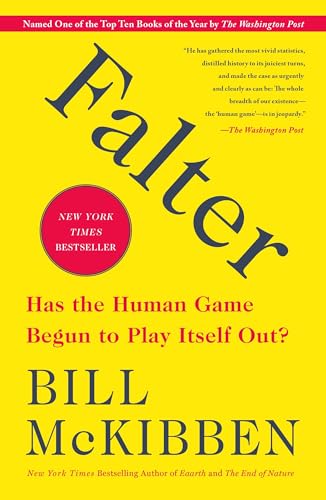 Falter: Has the Human Game Begun to Play Itself Out?