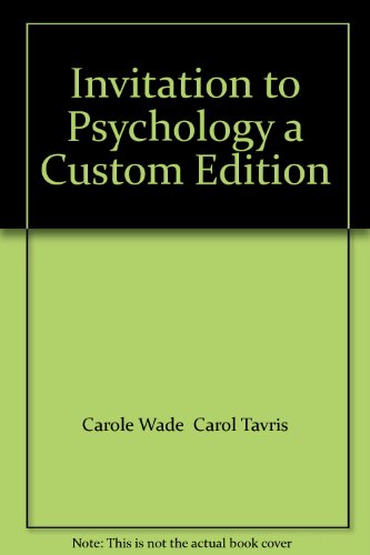 Invitation to Psychology a Custom Edition
