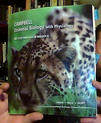 Campbell Essential Biology with Physiology [2010] (Custom Edition for Northwest Mississippi Community College - BIO 1123 Principles of Biology II)