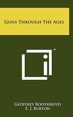 Guns Through The Ages