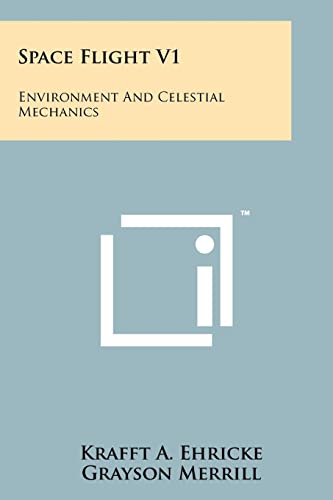 Space Flight V1: Environment And Celestial Mechanics