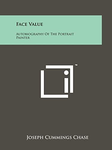 Face Value: Autobiography of the Portrait Painter