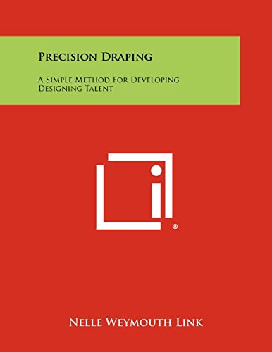 Precision Draping: A Simple Method For Developing Designing Talent