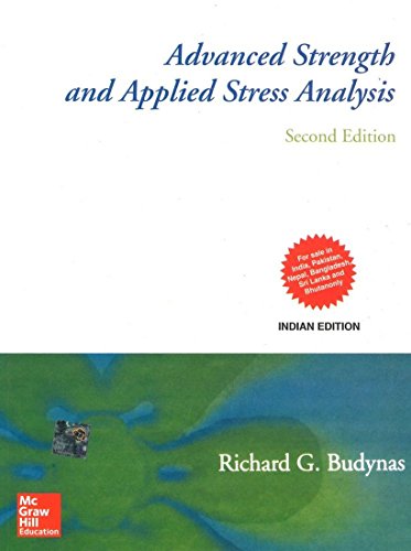 Advanced Strength and Applied Stress Analysis