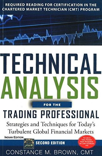 Technical Analysis for The Trading Professional : Strategies and Techniques for Today's Turbulent Global Financial Markets, 2nd Edition