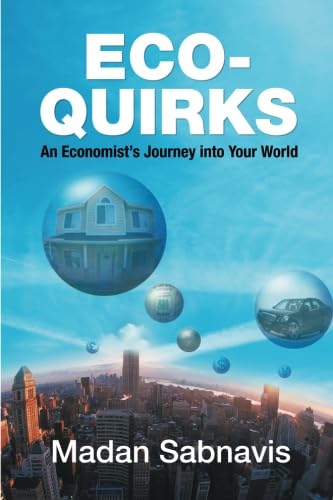 Eco-Quirks: An Economist’s Journey into Your World