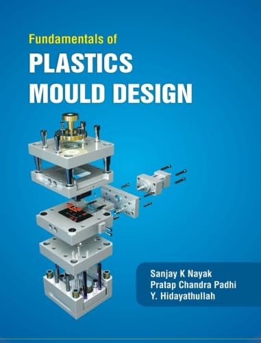 Fundamentals of Plastic Mould Design