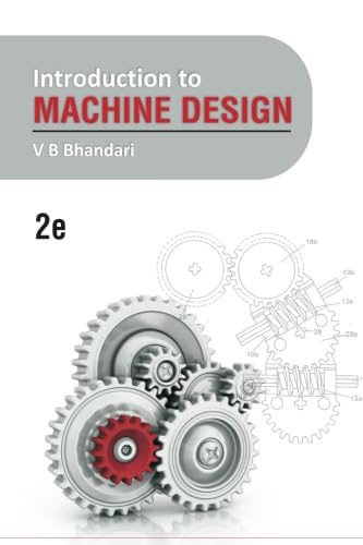 Introduction to Machine Design: 2e