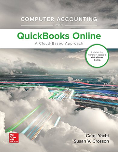 Computer Accounting with QuickBooks Online: A Cloud Based Approach 1st Edition (w/ QuickBooks Online Access)
