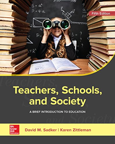 Teachers, Schools, and Society: A Brief Introduction to Education